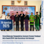 Pelantikan dan Pengambilan Sumpah Pejabat Pembuat Akta Tanah (PPAT) dan Sosialisasi Anti Korupsi