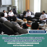 Koordinasi Pelaksanaan Kerjasama Percepatan Penyelesaian KW 456